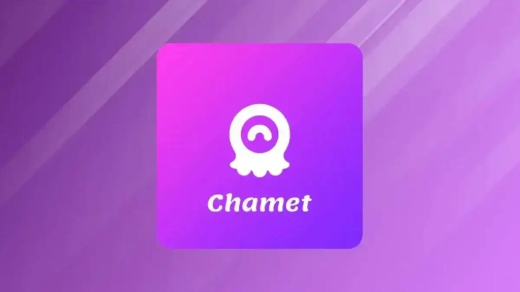 Chamet App